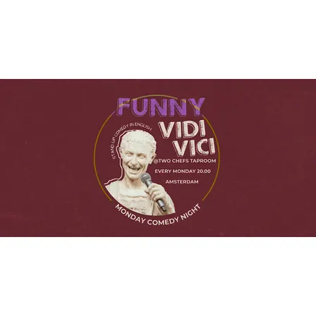 Funny Vidi Vici Presents: Monday Stand Up Comedy Night in English
