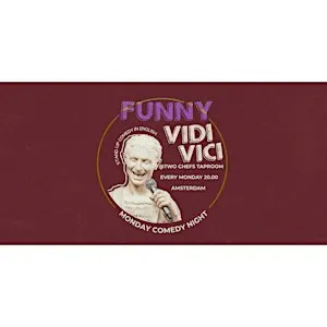 Funny Vidi Vici Presents: Monday Stand Up Comedy Night in English