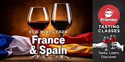 Tasting Class: New Wines from France & Spain