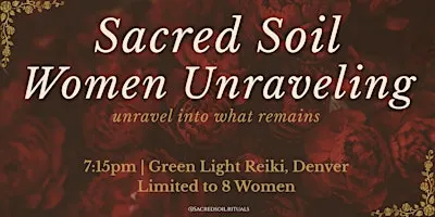 Sacred Soil: Women Unraveling