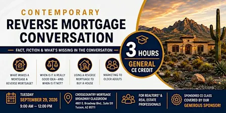 Realtor CE Class: Rethinking Reverse Mortgage