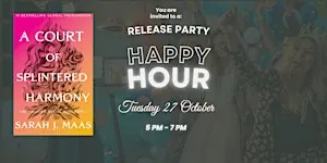 A Court of Splintered Harmony Release Party