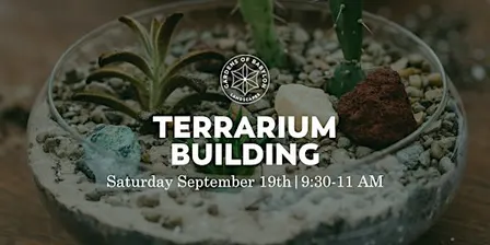 Terrarium Building Workshop