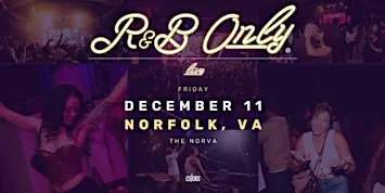 R&B ONLY LIVE - Norfolk, VA