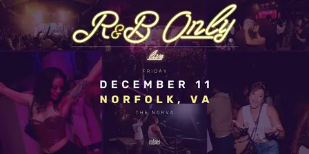 R&B ONLY LIVE - Norfolk, VA