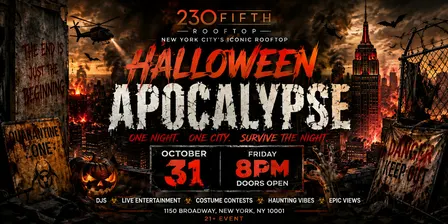 APOCALYPSE SATURDAY HALLOWEEN PARTY @230 Fifth Rooftop