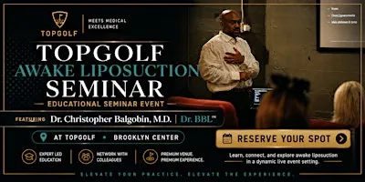 Awake Liposuction Class At Topgolf
