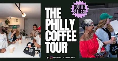 The Philly Coffee Tour - SOUTH STREET