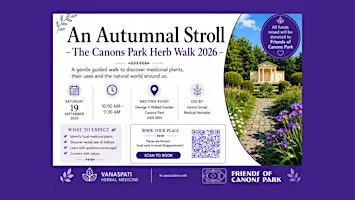 An Autumnal Stroll - The Canons Park Herb Walk 2026