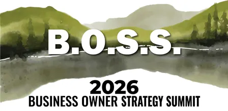 B.O.S.S. Business Owner Strategy Summit