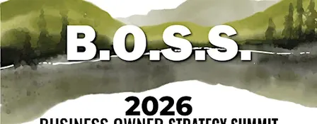 B.O.S.S. Business Owner Strategy Summit