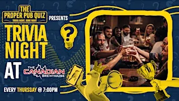 The Proper Pub Quiz at The Canadian Brewhouse | Trivia Night