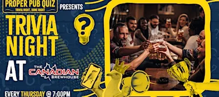 The Proper Pub Quiz at The Canadian Brewhouse | Trivia Night