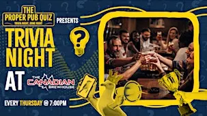 The Proper Pub Quiz at The Canadian Brewhouse | Trivia Night