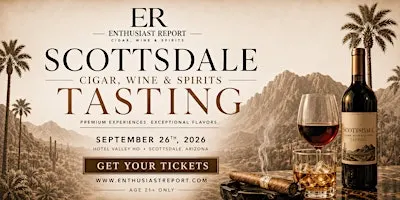 Scottsdale Cigar, Wine & Spirits Tasting