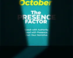 The Presence Factor