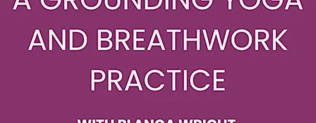 The Healing Exhale with Blanca Wright