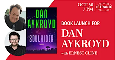 Dan Aykroyd + Ernest Cline: Soulhider