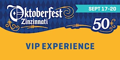 VIP Experience @ Oktoberfest Zinzinnati 2026