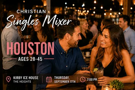 Christian Singles Mixer Houston | Ages 28–45