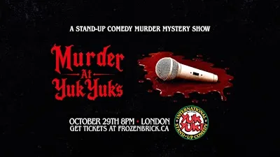Murder at YukYuk's: A Stand-Up Comedy Murder Mystery Show