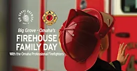 Firehouse Family Day with the Omaha Professional Firefighters