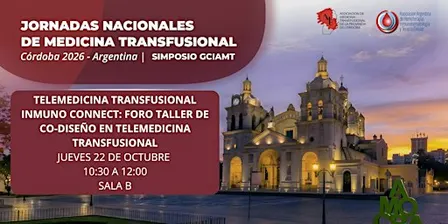 Telemedicina Transfusional INMUNO CONNECT: FORO TALLER DE CO-DISEÑO