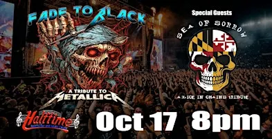 Fade To Black & Sea Of Sorrow