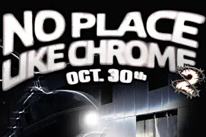 No Place Like Chrome