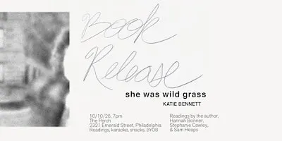 Book Release Party for She Was Wild Grass by Katie Bennett