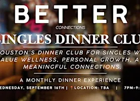Singles Wellness Dinner Club | Houston TX