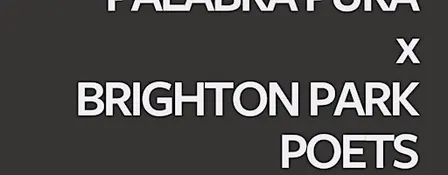 Palabra Pura x Brighton Park Poets