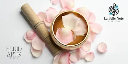 La Belle Note Music School: Sound Bath Meditation