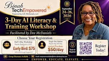 3-Day AI Literacy & Training Workshop (9/24-9/26) In-Person & Virtual