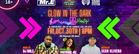 GOOD VIBEZ & JESUS: Glow in the Dark Party