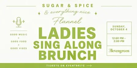 PUMPKIN SPICE & EVERYTHING NICE FLANNEL BRUNCH AT ElevenGreen!