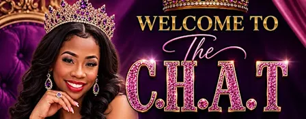 The C.H.A.T. - A Sisterhood Reset