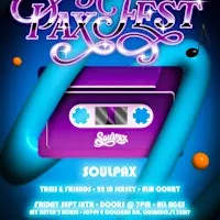 Pax Fest: SOULPAX, TREIS AND FRIENDS, 22 IN JERSEY, ELM COURT