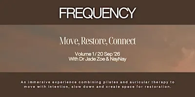 Frequency Volume 1: Move, Restore, Connect