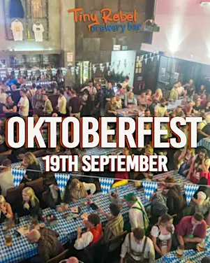 Oktoberfest at Tiny Rebel