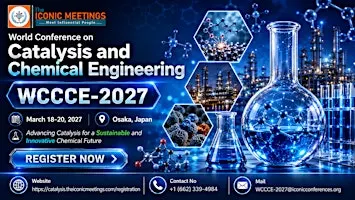 World Conference on Catalysis and Chemical Engineering (WCCCE-2027)