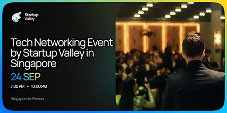 Tech Networking Event by Startup Valley  in Singapore