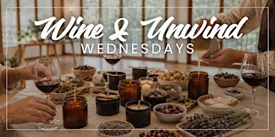 Wine & Unwind Wednesdays