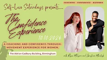 Self-Love Saturdays Presents .....The Confidence Experience: Birmingham