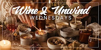 Wine & Unwind Wednesdays