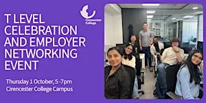 T Level Celebration and Employer Networking Event