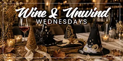 Wine & Unwind Wednesdays