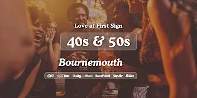 Bournemouth Singles Night, 40s & 50s | Slug & Lettuce | Love at First Sign
