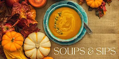 Soups & Sips