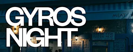 Gyros Night at The Groundworks